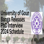 University of Gour Banga Releases PhD Interview 2024 Schedule